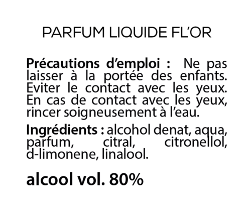 Composition - Parfum liquide FL'OR